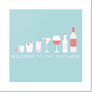 Welcome to the shitshow Posters and Art